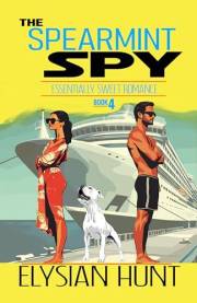 The Spearmint Spy (Essentially Sweet Romance Book 4)