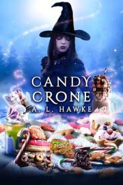 Candy Crone (The Hawthorne University Witch Series Book 8)