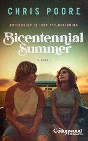 Bicentennial Summer (The Cottonwood Chronicles Book 1)
