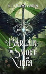 A Bargain of Smoke and Vines (The Sundered Fates Book 1)