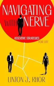 Navigating with Nerve: Assertive Strategies for Life