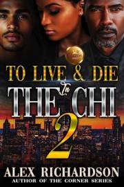 To Live and Die in The Chi 2