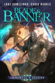 Blade and Banner (Immortal's Ascent Book 3)