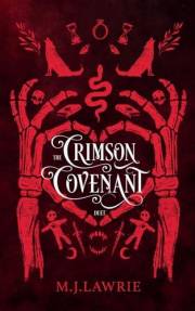 The Crimson Covenant : The Complete Duet