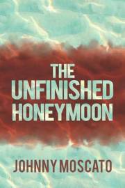 The Unfinished Honeymoon
