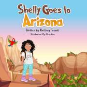 Shelly Goes to Arizona (Adventures of Shelly & Coco Book 4)