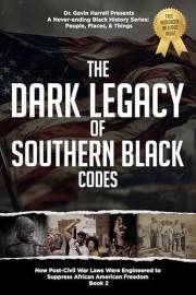 The Dark Legacy of Southern Black Codes