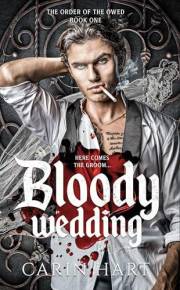 Bloody Wedding (The Order of the Owed Book 1)