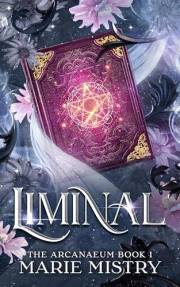 Liminal (The Arcanaeum Book 1)