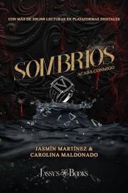 Sombríos : Acaba Conmigo (Spanish Edition)