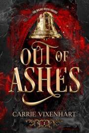 Out of Ashes: The Wildes Witch Trilogy, Book Two