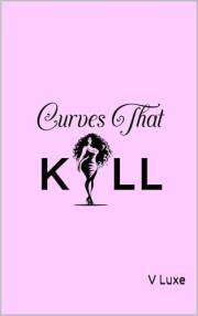 Curves That Kill