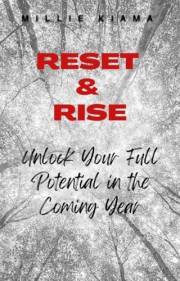 Reset & Rise: Unlock Your Full Potential in the Coming Year