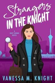 Strangers in the Knight (A Roxy Horne Novel Book 1)