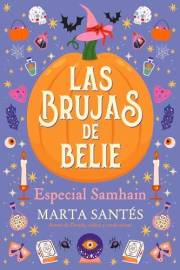 LAS BRUJAS DE BELIE - Especial Samhain (Spanish Edition)