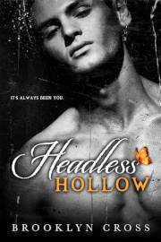 Headless Hollow Headless Hollow