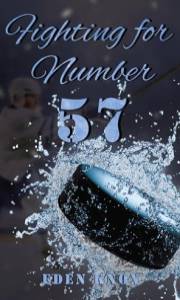 Fighting for Number 57 (The Sin Bin Series Book 2)