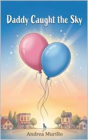 Daddy Caught the Sky