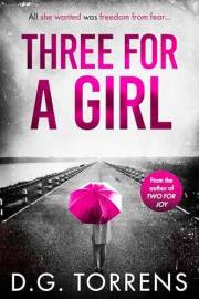THREE FOR A GIRL: Domestic Thriller ((The Survivor Series #10 stand-alone stories) Book 3)