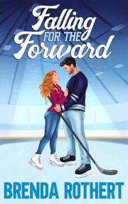 Falling for the Forward: A Fake Marriage Hockey Romance (Love on the Line Book 1)