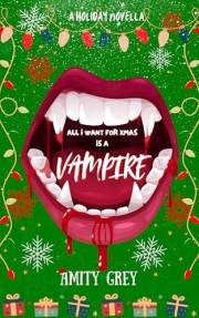 All I Want for Xmas is a Vampire