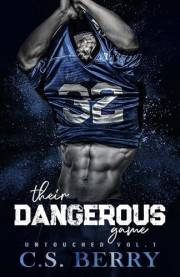 Their Dangerous Game: Untouched Vol 1 of 6