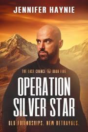 Operation Silver Star (Last Chance Book 5)