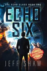 Echo Six (The Echo Class Book 1)