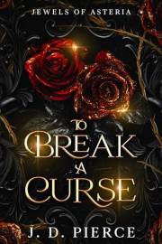 To Break A Curse: Jewels of Asteria