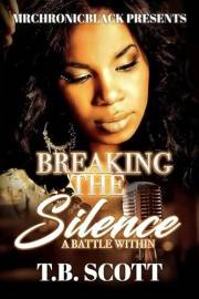 BREAKING THE SILENCE: A Battle Within