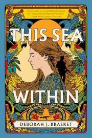 This Sea Within: An Epic 1970s Historical Novel of Revolution and Romance (Book I, The Sea Within Trilogy)