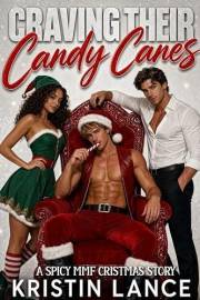 Craving Their Candy Canes: a Spicy MMF Holiday Romance (MMF Standalone Stories Book 1)