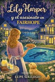 Lily Harper y el asesinato en Fairhope (Serie Lily Harper nº 1) (Spanish Edition)