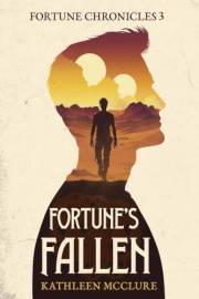 Fortune's Fallen: Fortune Chronicles 1.5