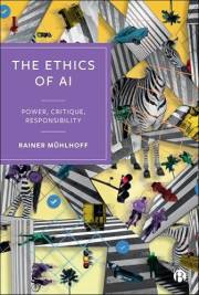 The Ethics of AI: Power, Critique, Responsibility