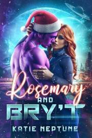 Rosemary and Bry't: An Alien Christmas Novella