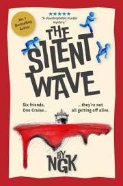 The Silent Wave: A new must have murder mystery.