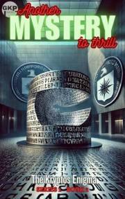 The Kryptos Enigma (GKP Mysteries Book 2)