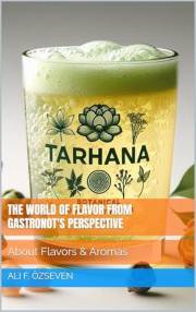The World of Flavor from Gastronot's Perspective : About Flavors & Aromas
