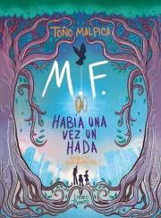 M. F. Había una vez un hada: E-book completo (Spanish Edition)