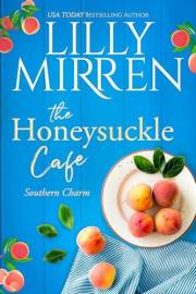 The Honeysuckle Cafe (Southern Charm Book 1)