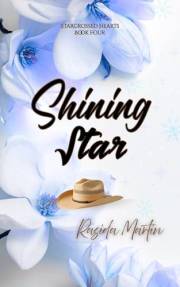 Shining Star: A Winter Ranch Romance (Starcrossed Hearts Book 4)