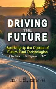 Driving the Future: Transportation in the Post-Carbon Age. Electric Oil and Gas. Charging Infrastructure, Global Issues, Hydr