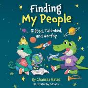 Finding My People: Gifted and Talented and Worthy