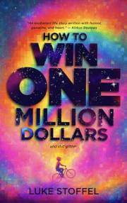 How to Win One Million Dollars and Shit Glitter