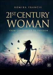 21st Century Woman: From Controlled to Freedom