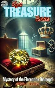 Mystery of the Florentine Diamond (GKP Lost Treasure Series Book 3)