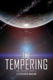 The Tempering (The Foundry Book 3)