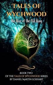 Tales of Wychwood: The Rise of the Old King