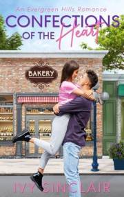 Confections of the Heart: An Evergreen Hills Romance